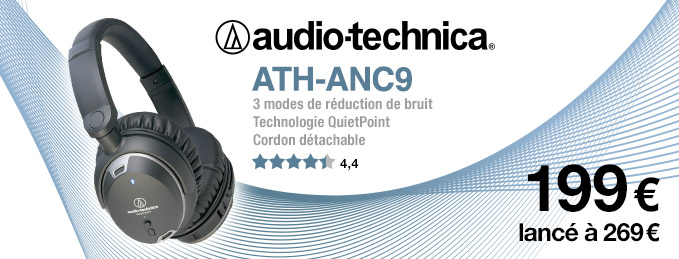 Le top des casques � r�duction de bruit : Audio Technica ATH-ANC9