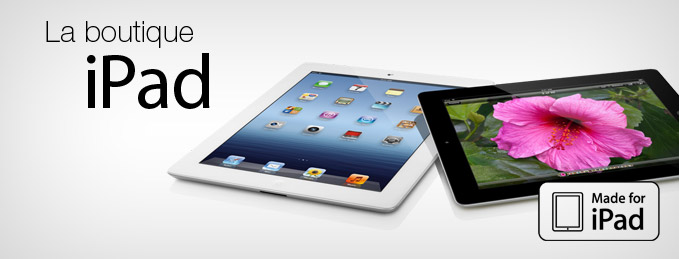 Accessoires iPad : Tous les accessoires pour votre iPad