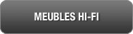 Tous les meubles Hi-Fi