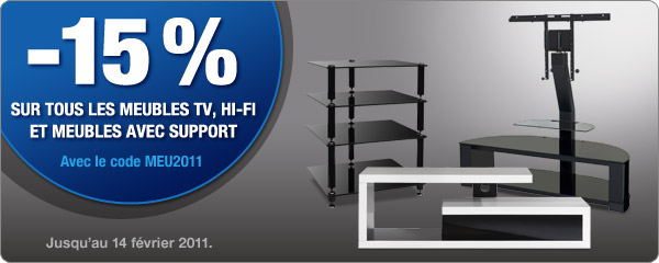-15% sur tous les meubles TV-Vidéo, Hi-Fi et meubles avec supports !
