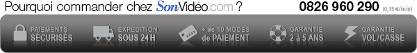 Pourquoi acheter chez Son-Vidéo.com ?