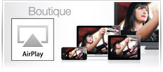 Boutique sp&eacute;ciale AirPlay