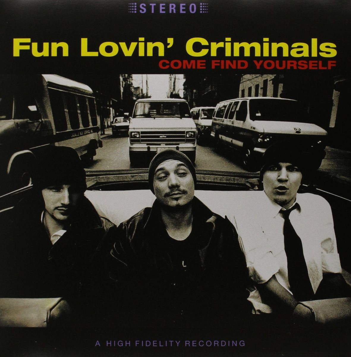 Disques vinyle Hip-Hop Music On Vinyl Fun Lovin' Criminals Come Find Yourself